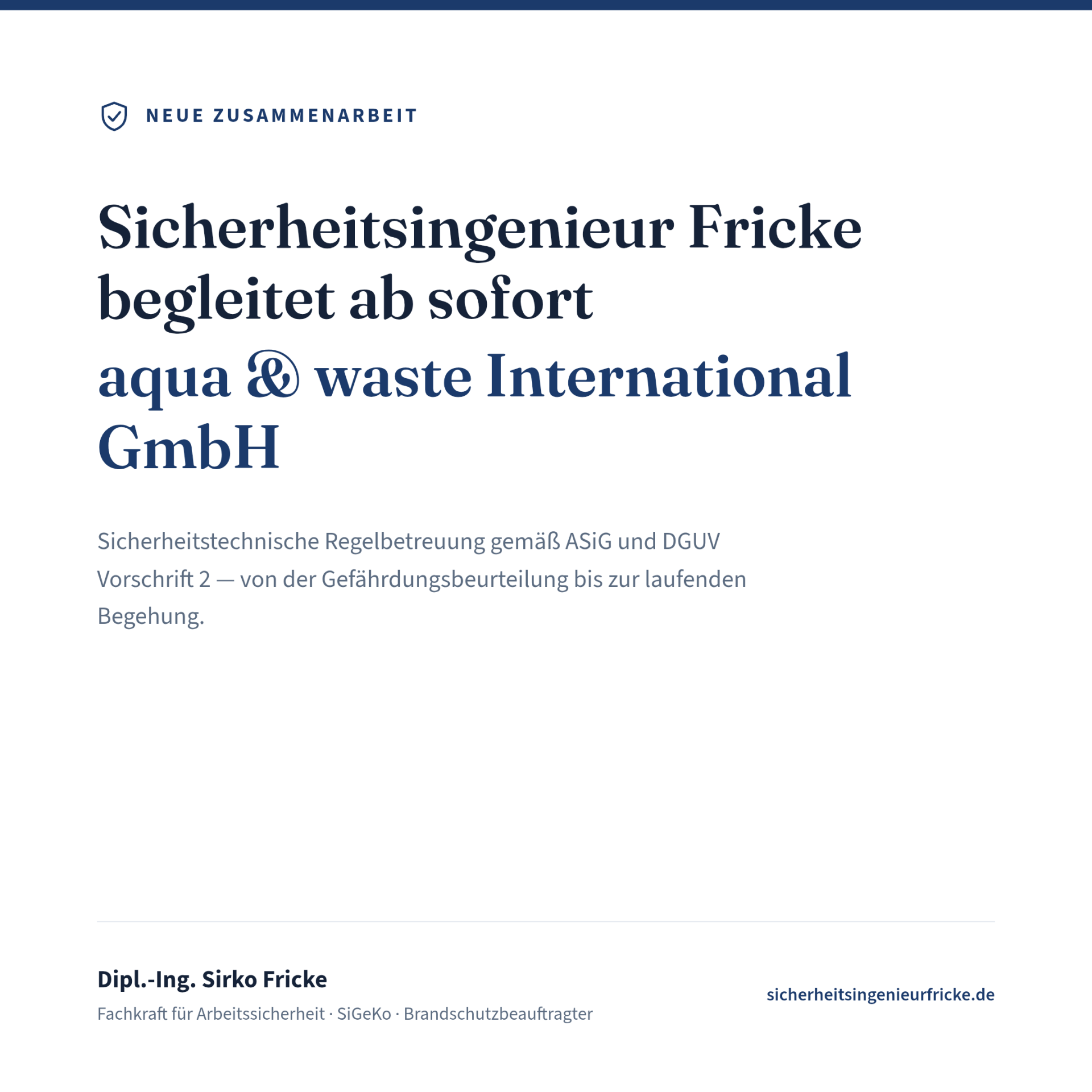 Neue Zusammenarbeit: Sicherheitstechnische Betreuung für aqua & waste International GmbH